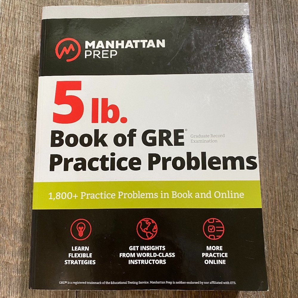 Manhattan Prep 5 lb Book of GRE Practice Problems